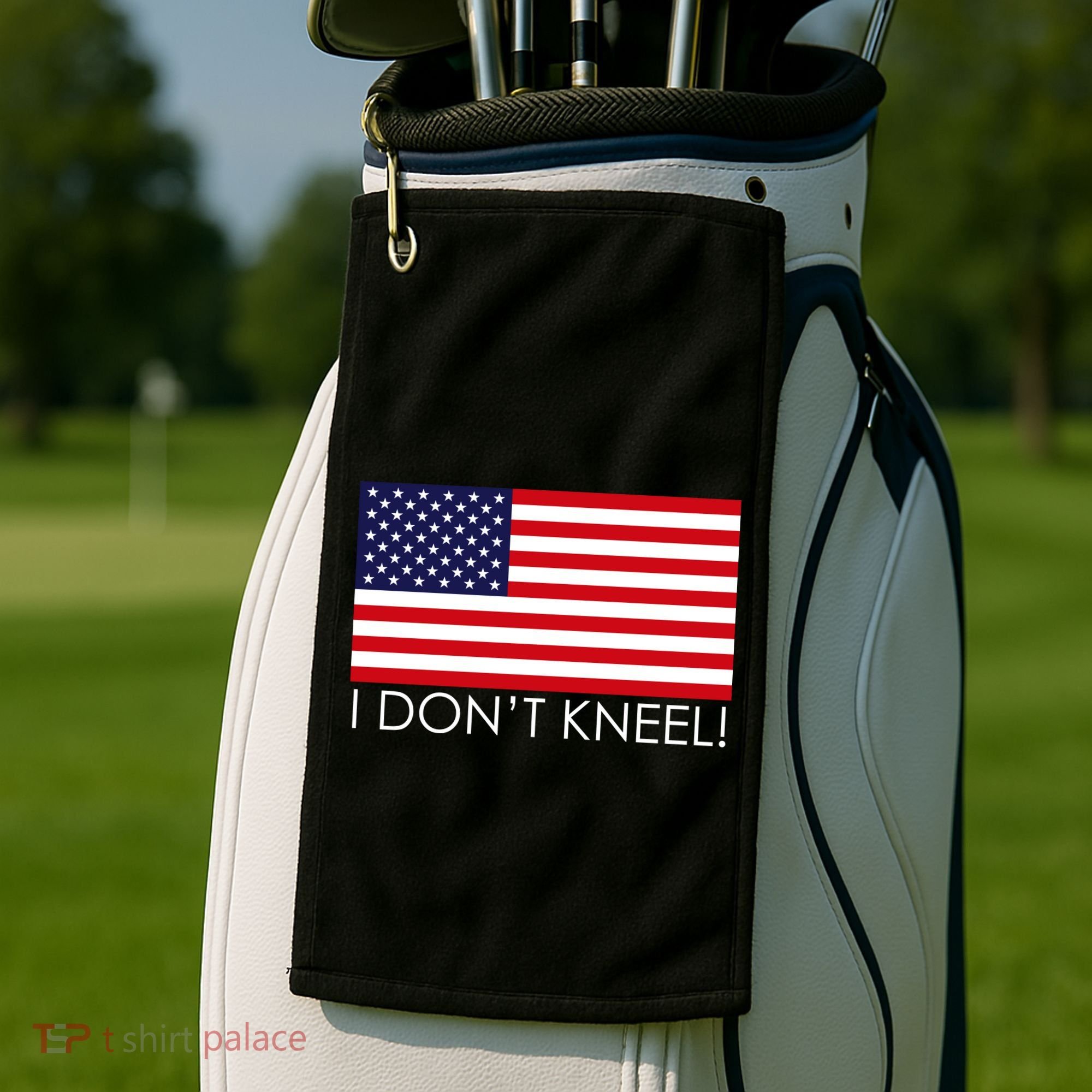 I Don't Kneel USA Flag Golf Towel