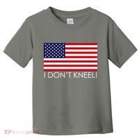 I Don't Kneel USA Flag Toddler T-Shirt thumb 0