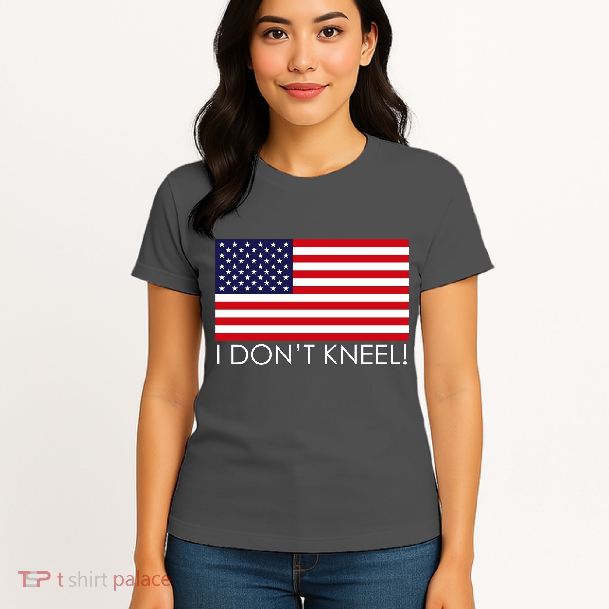 I Don't Kneel USA Flag Women's T-Shirt