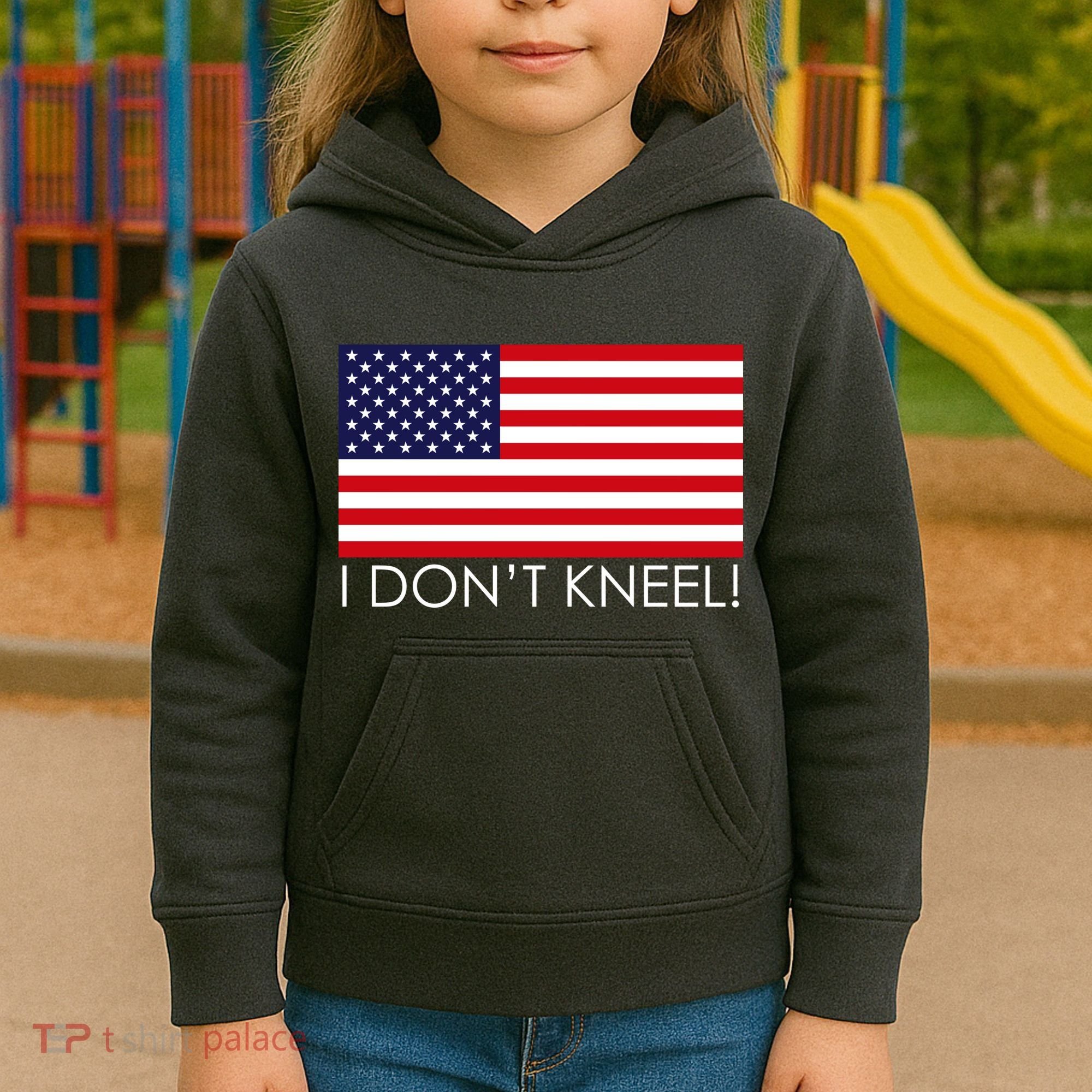 I Don't Kneel USA Flag Kids Hoodie