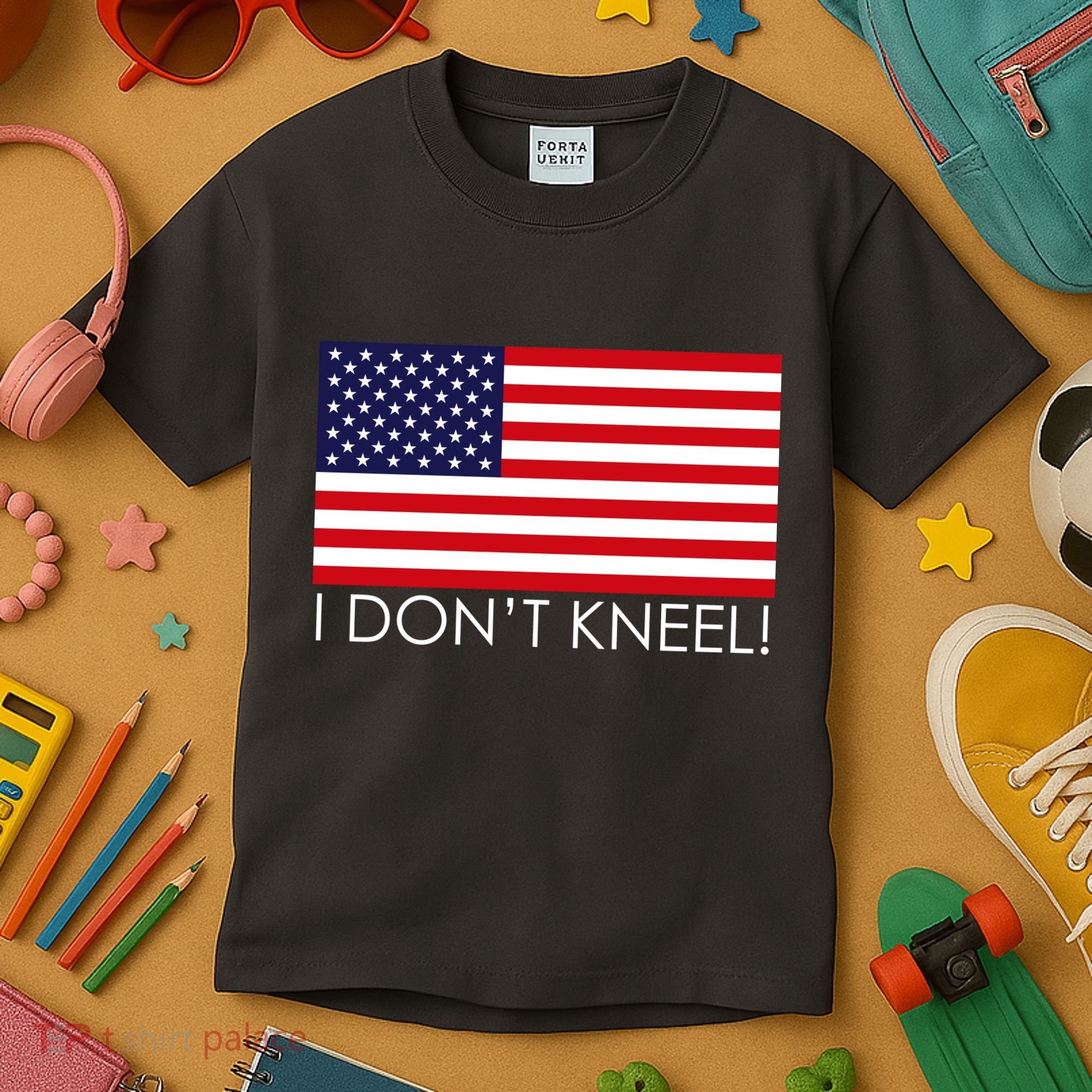 I Don't Kneel USA Flag Kids T-Shirt