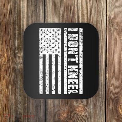 I Dont Kneel Vintage USA Flag Coaster