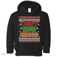 I Don't Know Margo Ugly Christmas Toddler Hoodie thumb 0