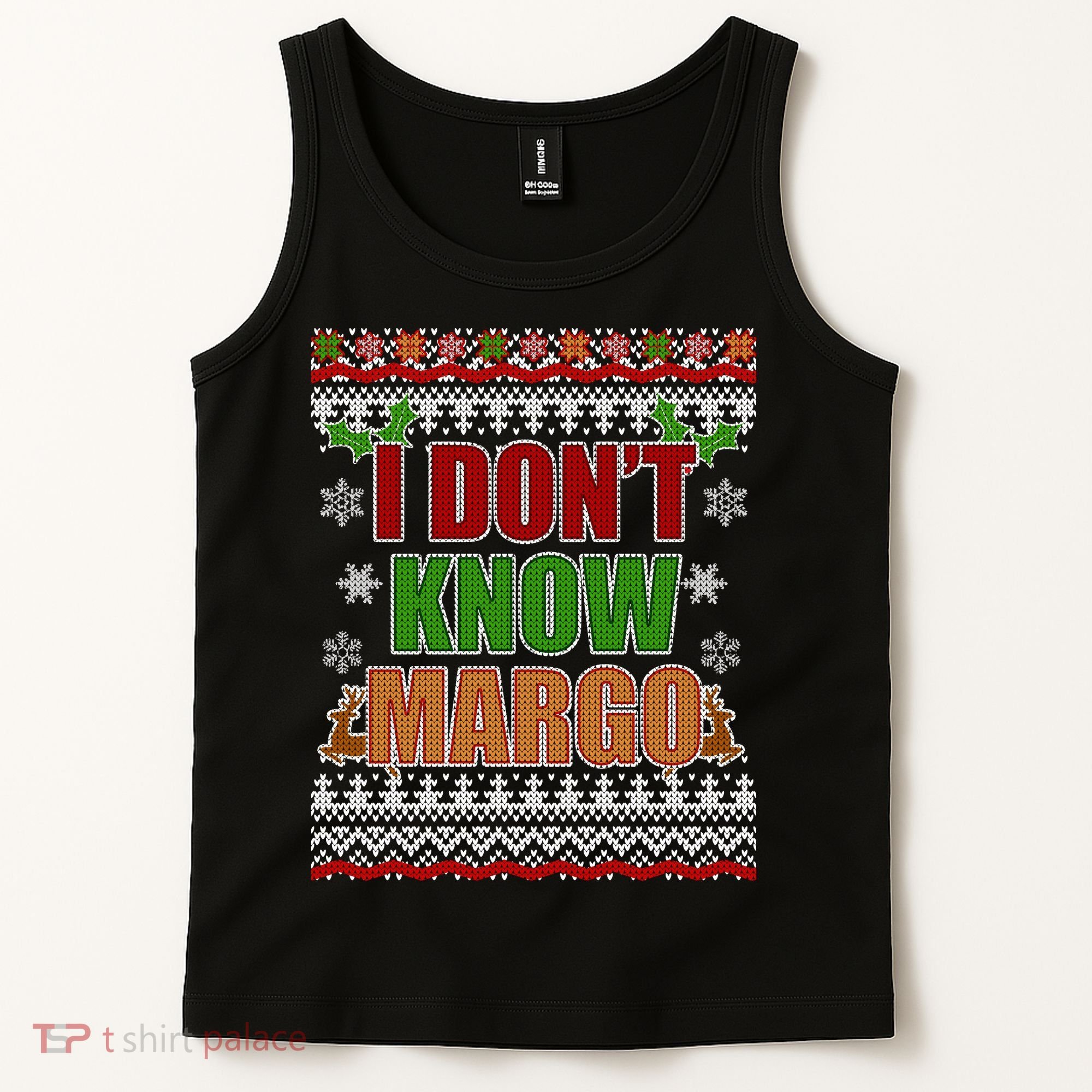 I Don't Know Margo Ugly Christmas Tank Top