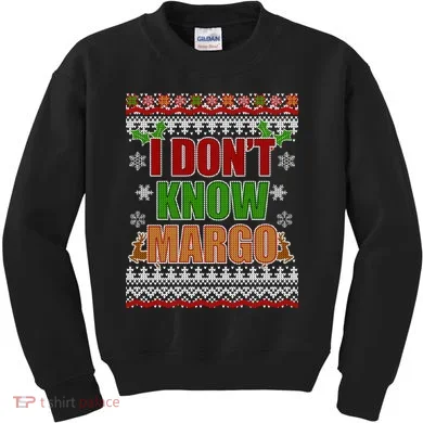 I Don't Know Margo Ugly Christmas Kids Sweatshirt
