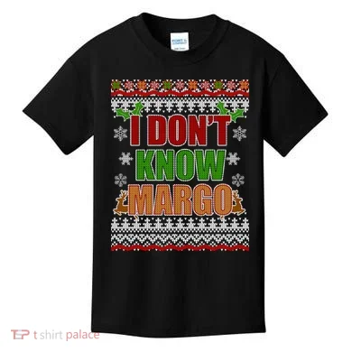 I Don't Know Margo Ugly Christmas Kids T-Shirt