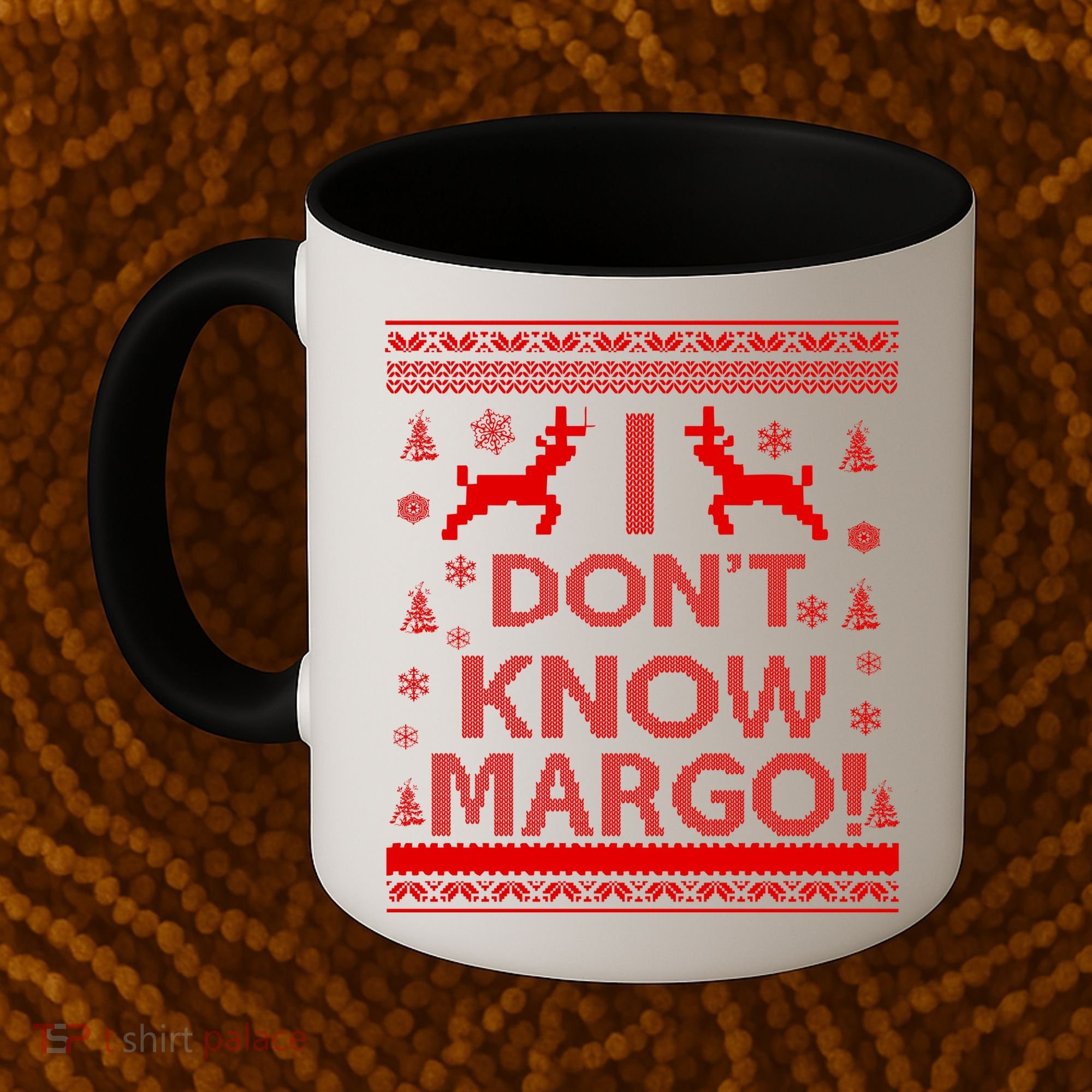 I Don't Know Margo Ugly Christmas Sweater Funny Coffee Mug