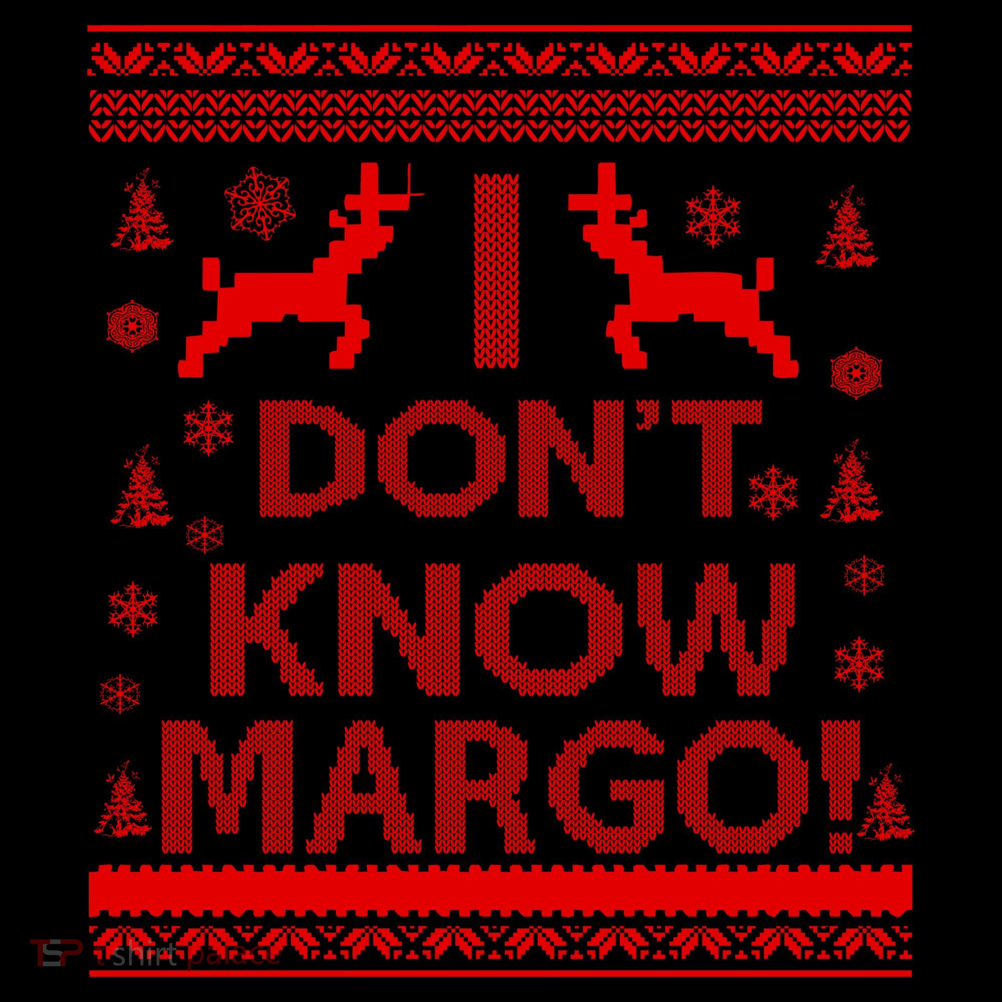 I Don't Know Margo Ugly Christmas Sweater Funny Coffee Mug