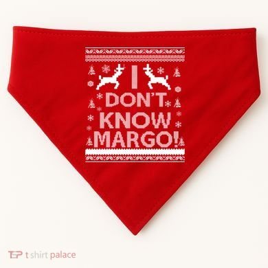 I Don't Know Margo Ugly Christmas Sweater Funny USA-Made Doggie Bandana