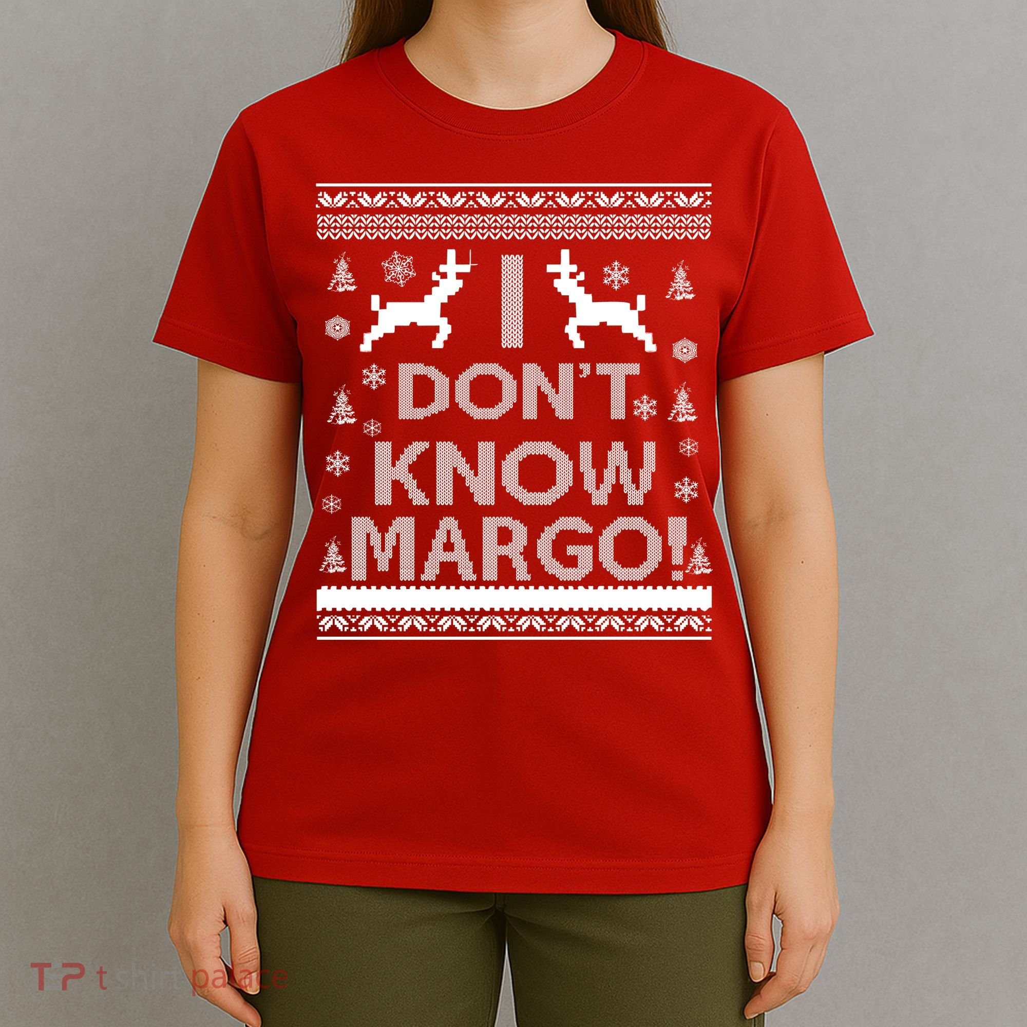 I Don't Know Margo Ugly Christmas Sweater Funny T-Shirt
