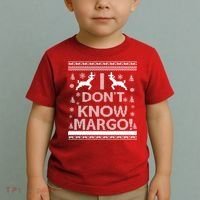 I Don't Know Margo Ugly Christmas Sweater Funny Toddler T-Shirt thumb 2