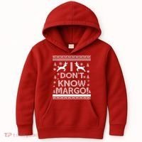 I Don't Know Margo Ugly Christmas Sweater Funny Kids Hoodie thumb 0