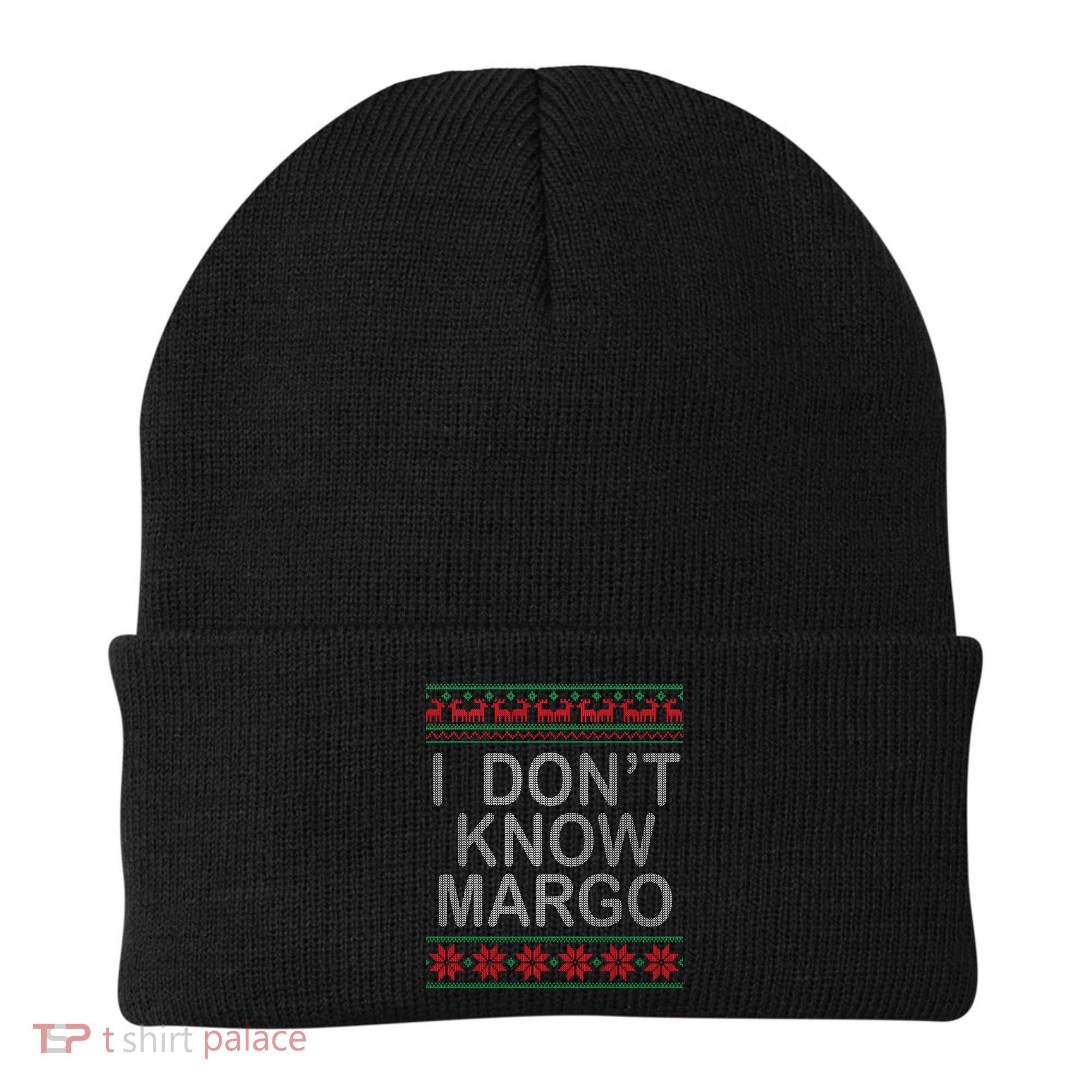 I Don't Know Margo Ugly Matching Christmas Beanie