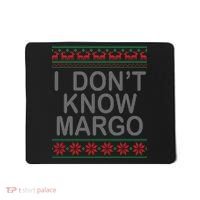 I Don't Know Margo Ugly Matching Christmas Mousepad thumb 0