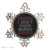 I Don't Know Margo Ugly Matching Christmas Ornament thumb 0