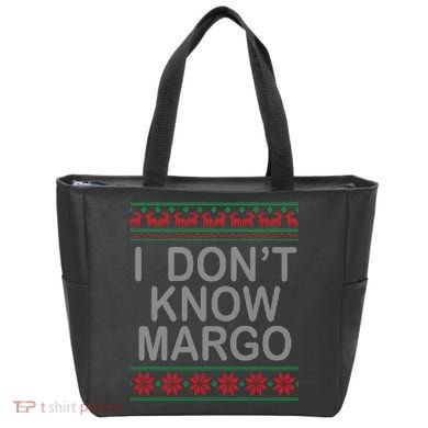 I Don't Know Margo Ugly Matching Christmas Bag