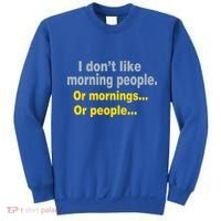 I Don't Like Morning People Sweatshirt thumb 0
