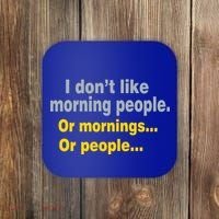 I Don't Like Morning People Coaster thumb 0