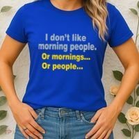 I Don't Like Morning People Women's T-Shirt thumb 2