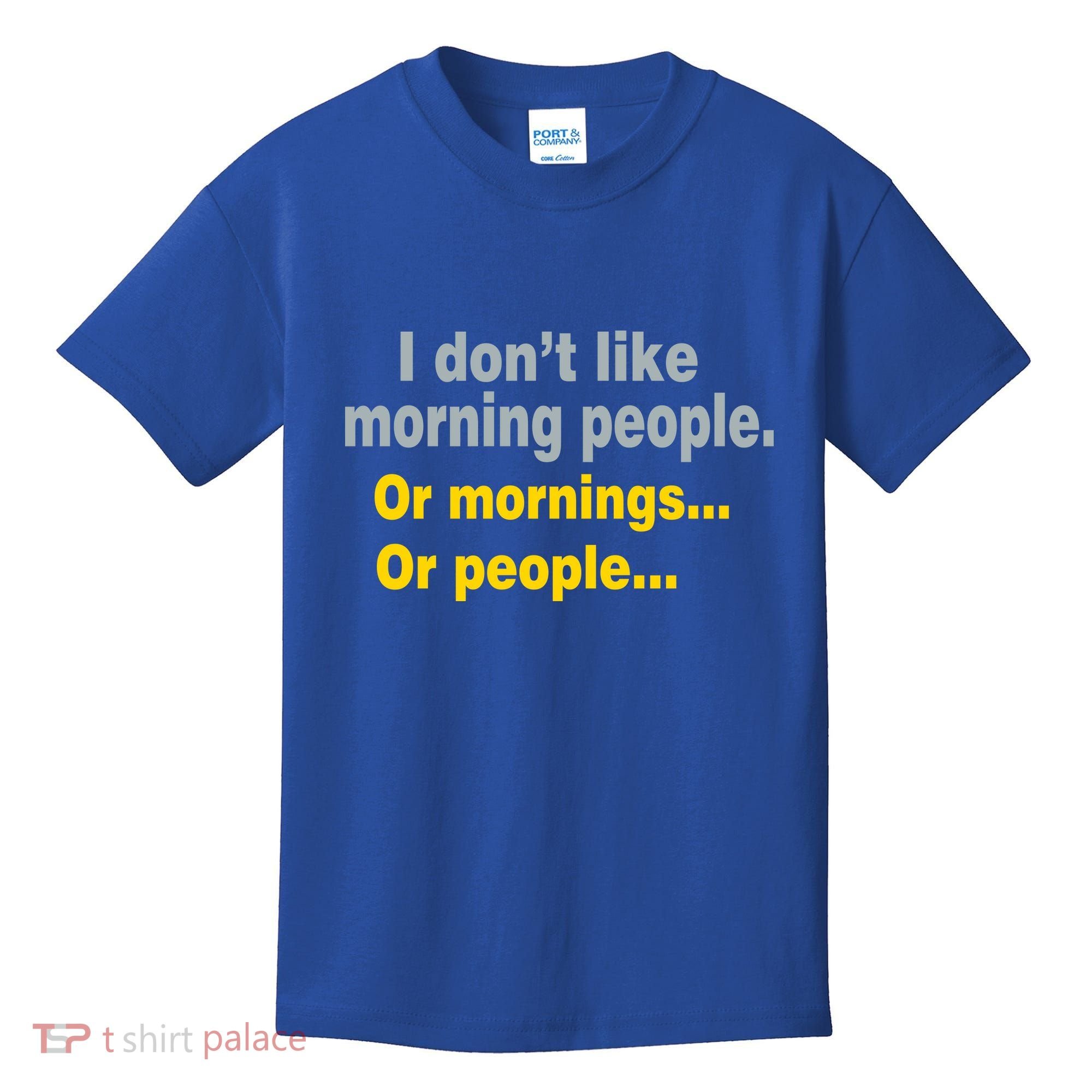 I Don't Like Morning People Kids T-Shirt