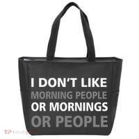 I Don't Like Mornings Or People Tote Bag thumb 0