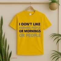 I Don't Like Mornings Or People T-Shirt thumb 2