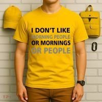 I Don't Like Mornings Or People T-Shirt thumb 6