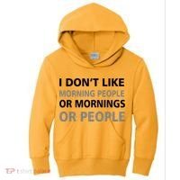 I Don't Like Mornings Or People Kids Hoodie thumb 0