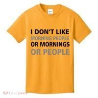 I Don't Like Mornings Or People Kids T-Shirt thumb 0