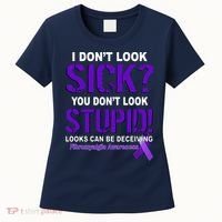 I Don't Look Sick Stupid Fibromyalgia Awareness Women's T-Shirt thumb 0
