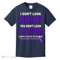 I Don't Look Sick Stupid Fibromyalgia Awareness Kids T-Shirt thumb 0