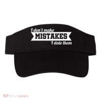 I Don't Make Mistakes I Date Them Visor thumb 0