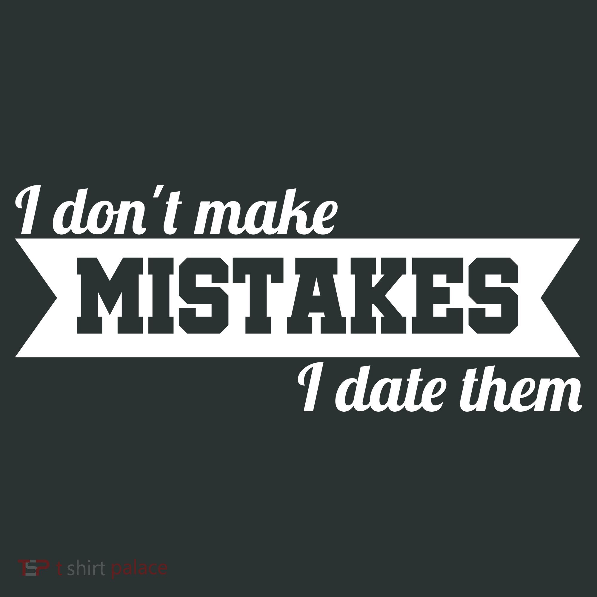 I Don't Make Mistakes I Date Them Kids Sweatshirt