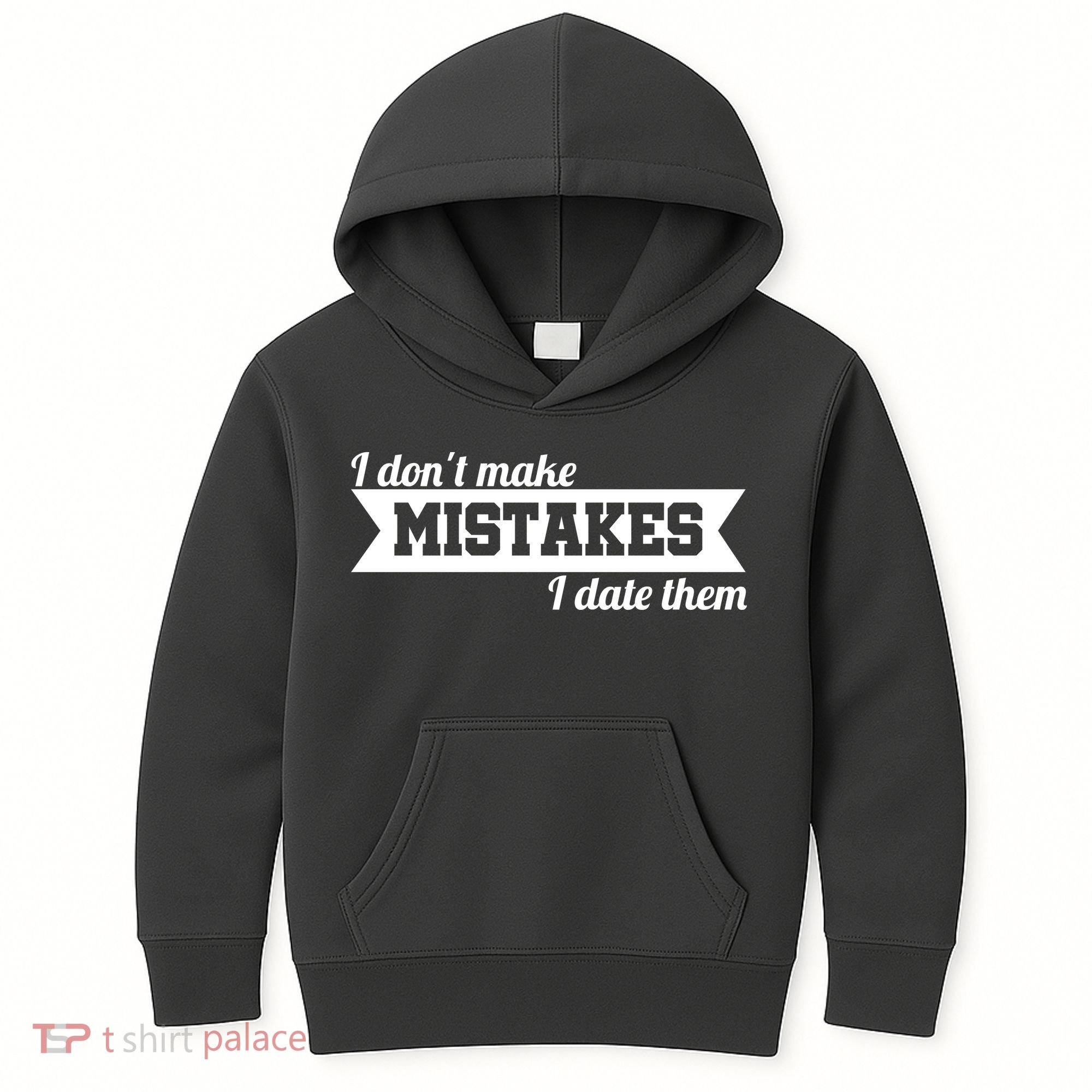 I Don't Make Mistakes I Date Them Kids Hoodie