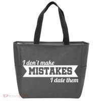 I Don't Make Mistakes I Date Them Tote Bag thumb 0