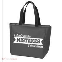 I Don't Make Mistakes I Date Them Tote Bag thumb 3
