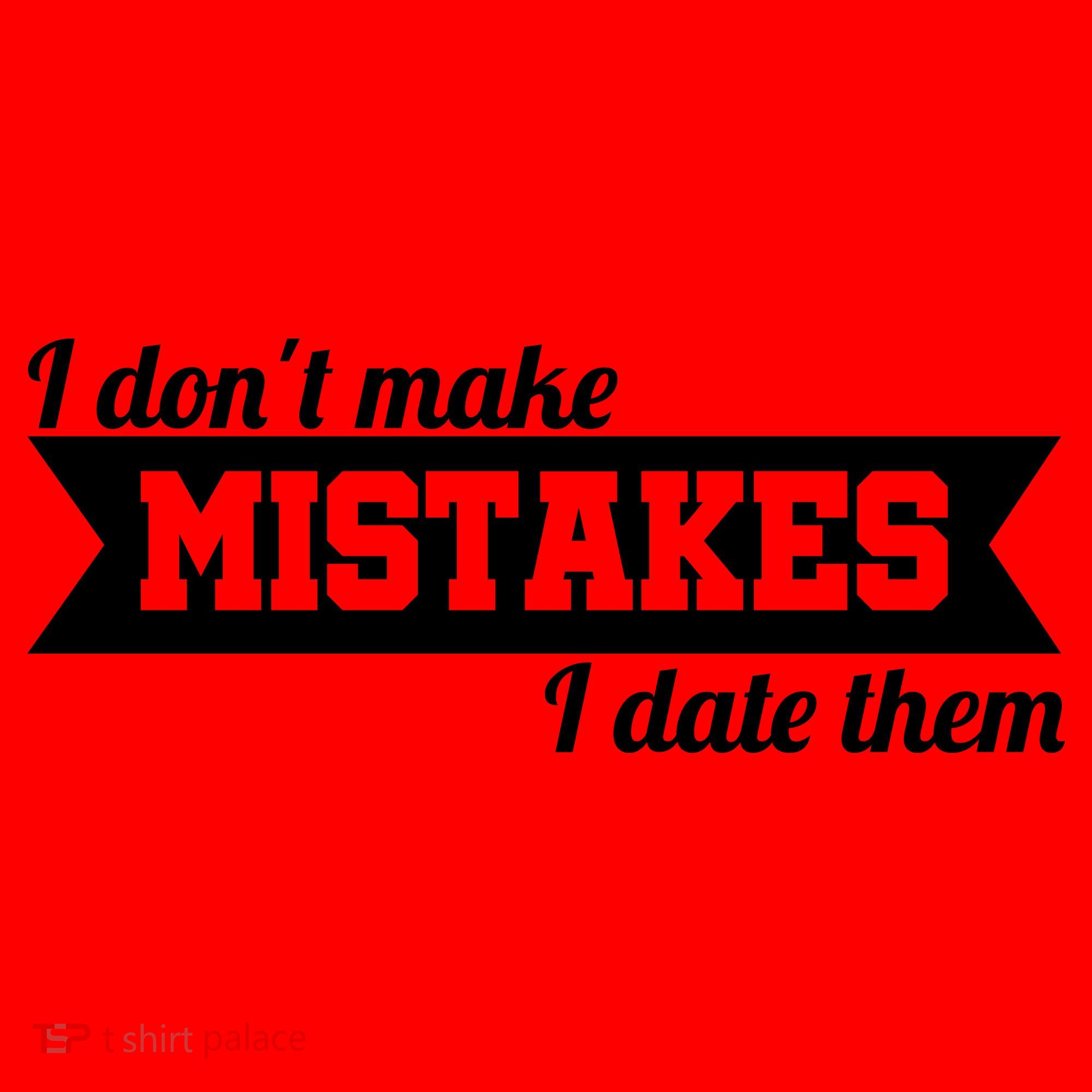 I Don't Make Mistakes I Date Them Santa Hat