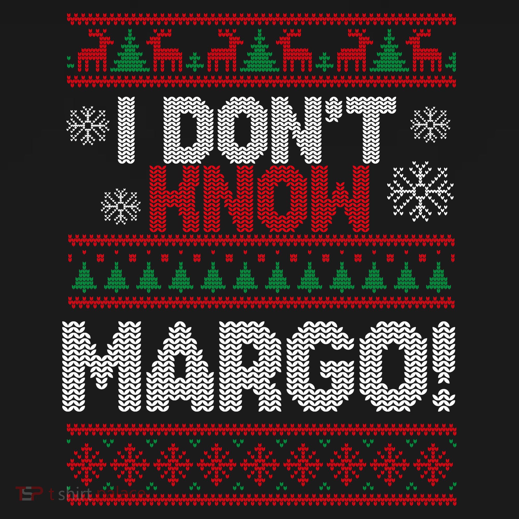 I Don't Margo Funny Christmas Button