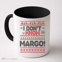 I Don't Margo Funny Christmas Coffee Mug thumb 0