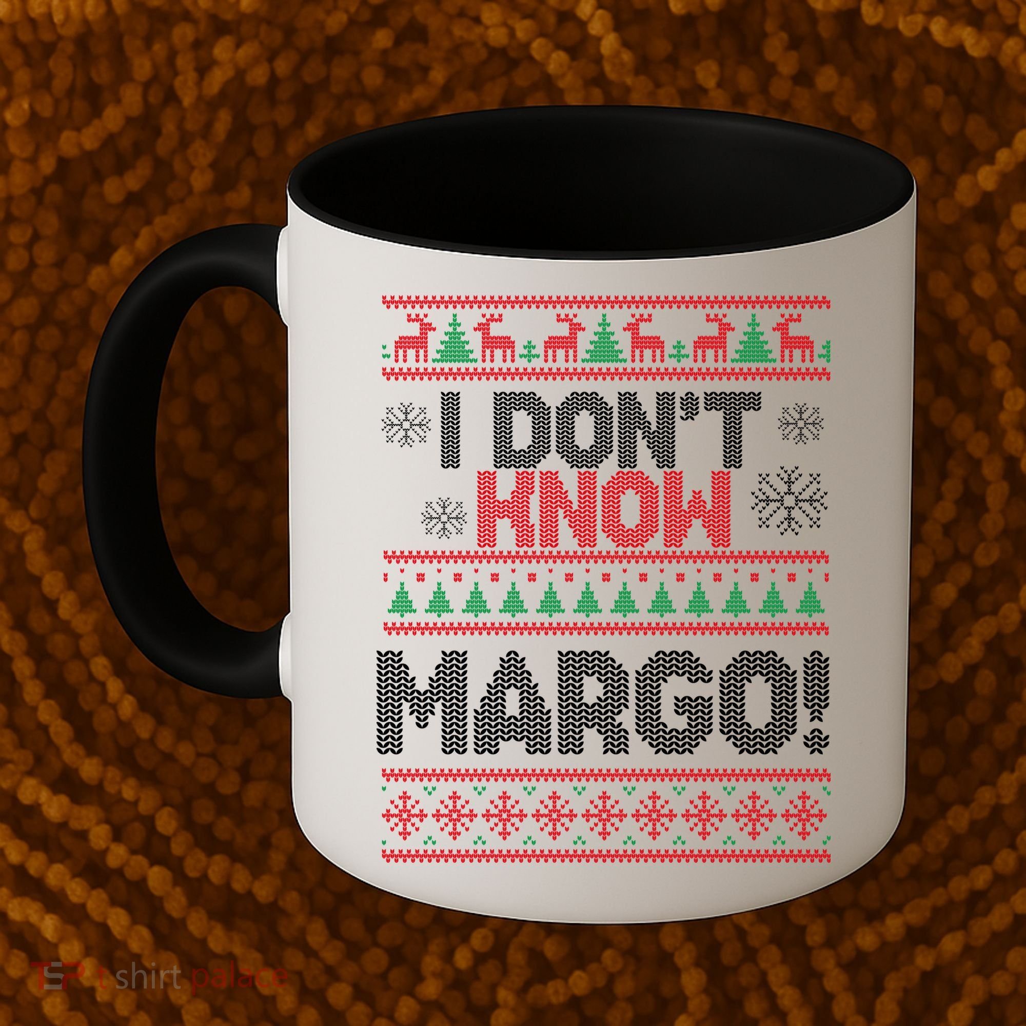 I Don't Margo Funny Christmas Coffee Mug