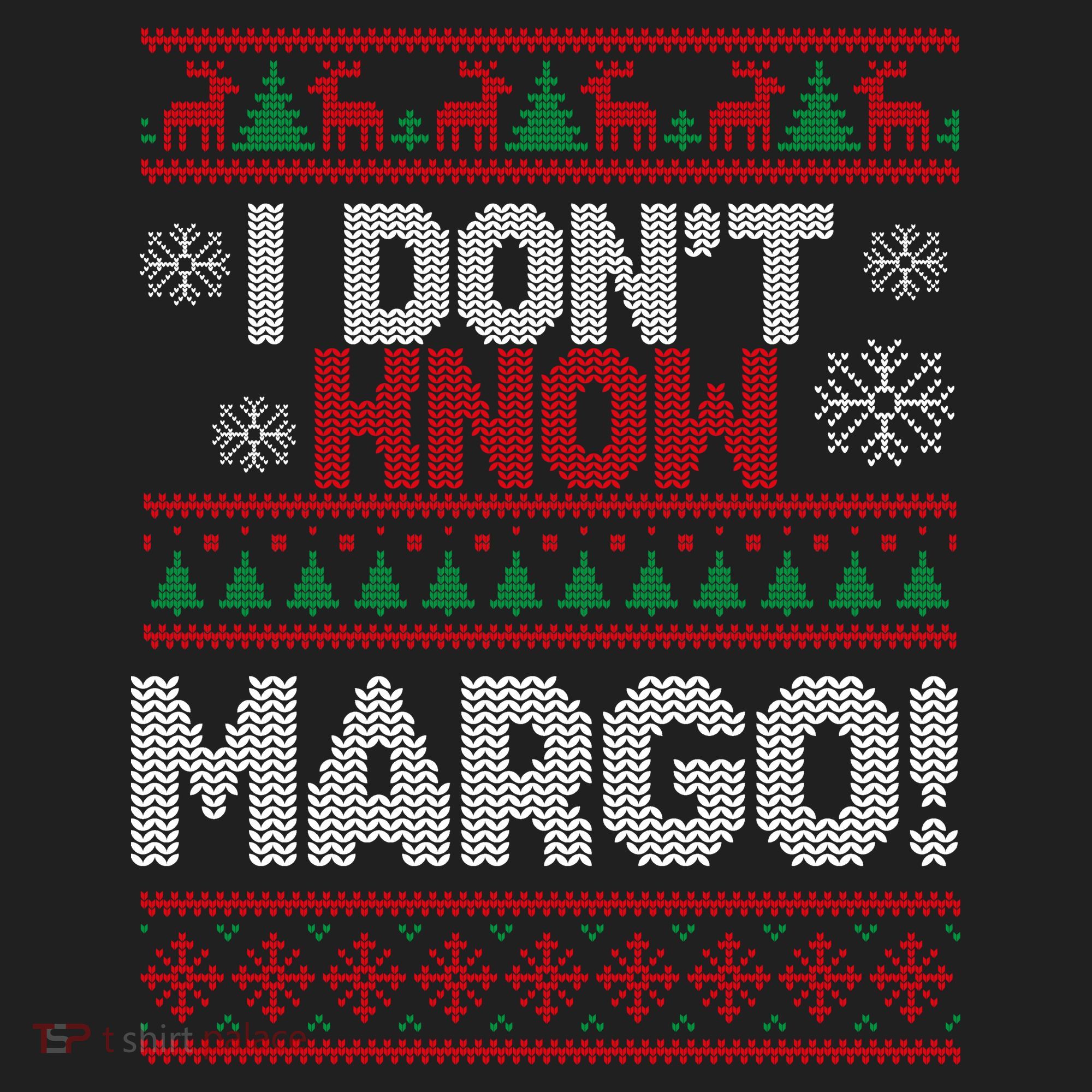 I Don't Margo Funny Christmas Beanie