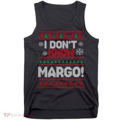 I Don't Margo Funny Christmas Tank Top