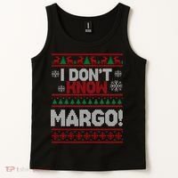 I Don't Margo Funny Christmas Tank Top thumb 2