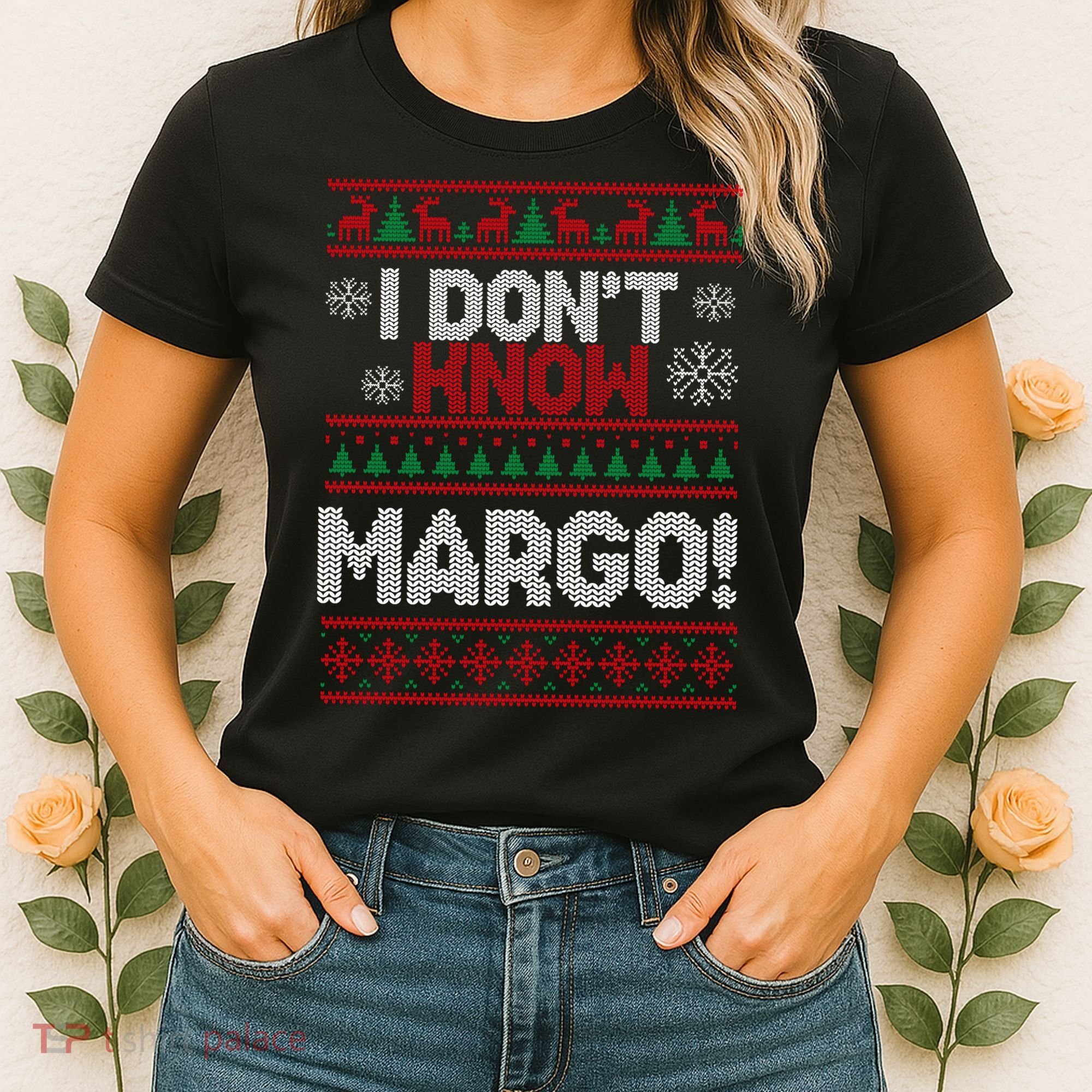 I Don't Margo Funny Christmas Women's T-Shirt