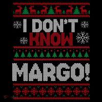 I Don't Margo Funny Christmas Women's T-Shirt thumb 6