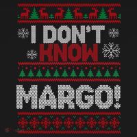 I Don't Margo Funny Christmas Kids Long Sleeve Shirt thumb 2