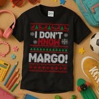 I Don't Margo Funny Christmas Kids T-Shirt thumb 3