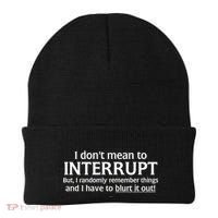 I Don't Mean To Interrupt I Have To Blurt It Out Beanie thumb 0
