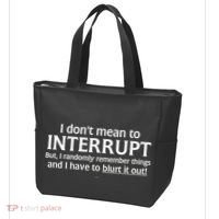 I Don't Mean To Interrupt I Have To Blurt It Out Tote Bag thumb 3