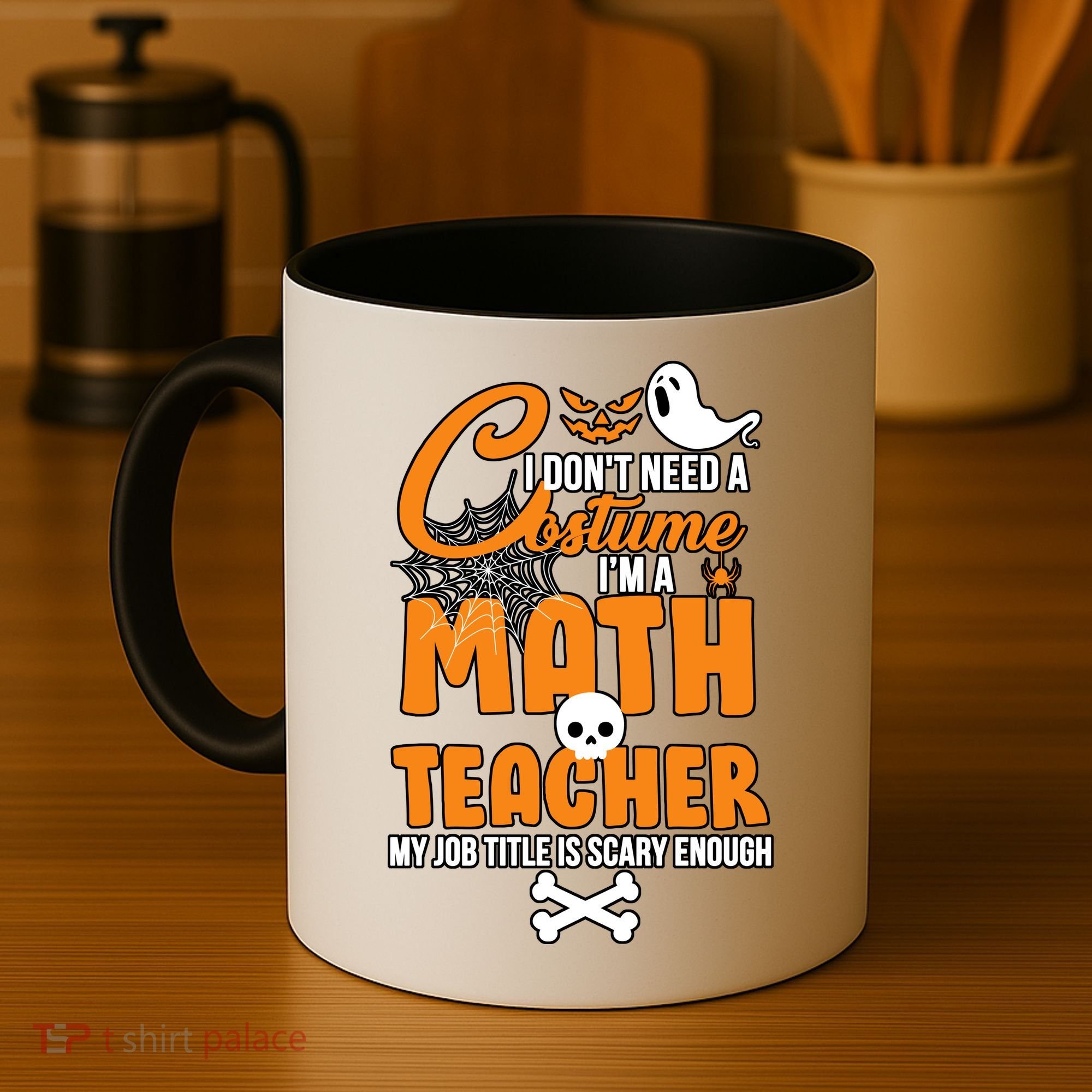 I Don't Need A Costume I'm A Math Teacher Coffee Mug